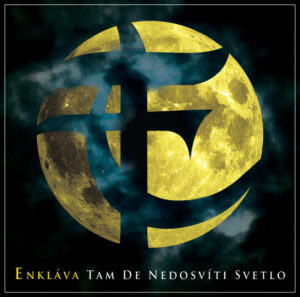 Enkláva - Tam de nedosvíti svetlo /download/ BOMBING 1