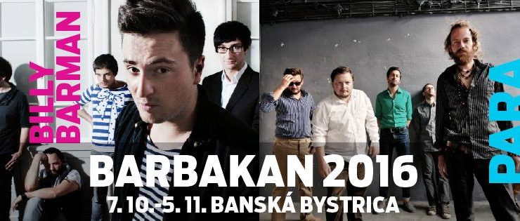 Barbakan festival tento rok s Billy Barman, Parou a niekoľkými novinkami BOMBING 1