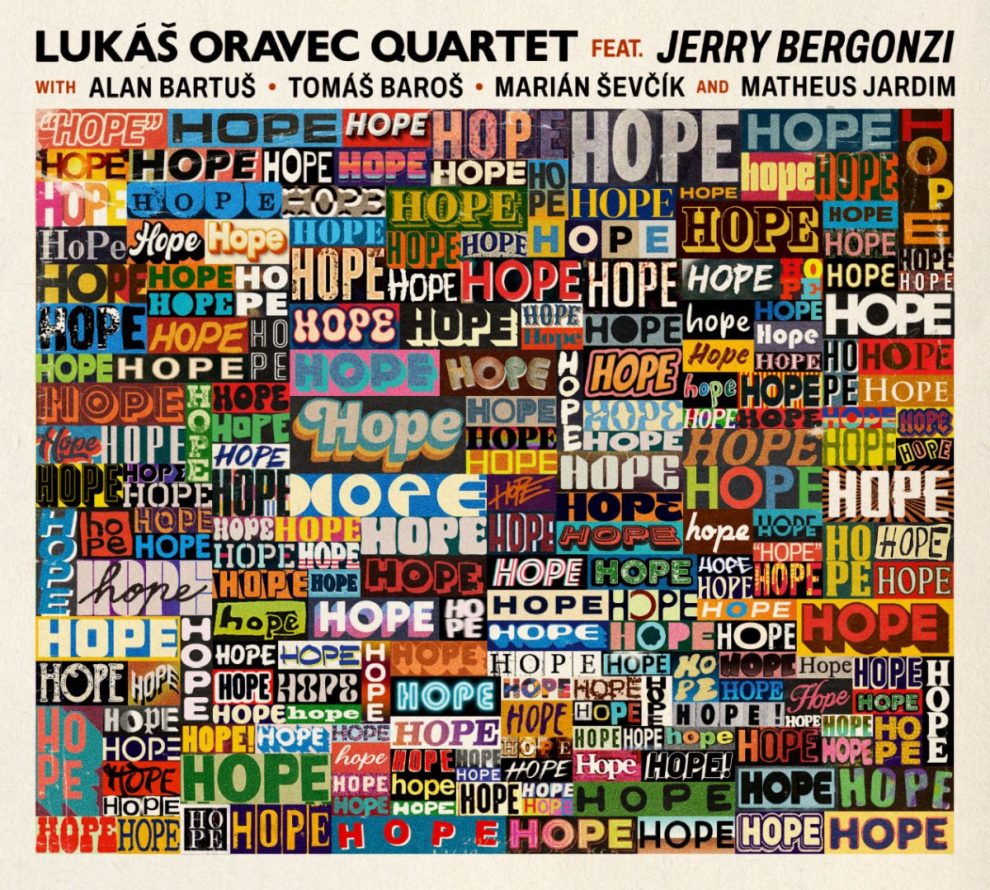 CD Hope Lukas Oravec Quartet feat Jerry Bergonzi (Tomas Baros, Alan Bartus, Marian Sevcik)
