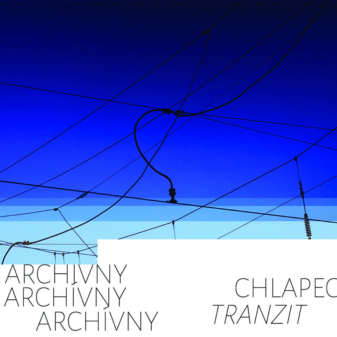 ARCHÍVNY CHLAPEC VYDÁVA DRUHÝ A ÚPLNE INÝ ALBUM TRANZIT BOMBING 2