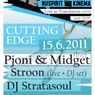 Cutting Edge – Pjoni & Ink Midget (live), Stroon (live + DJ set), DJ Stratasoul BOMBING