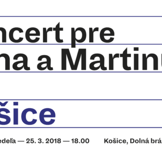 KONCERT PRE JÁNA A MARTINU V KOŠICIACH BOMBING