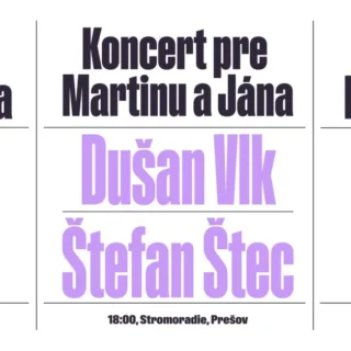Koncert pre Martinu a Jána