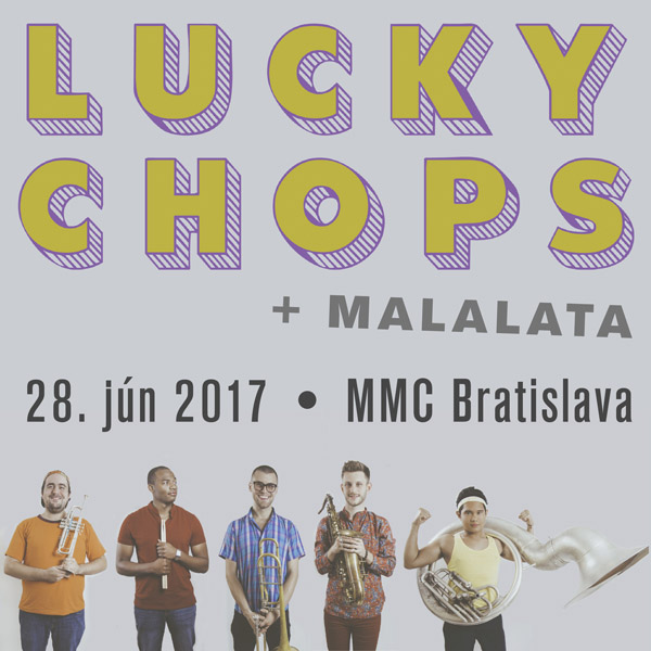 Hudobná senzácia z ulice – Bratislava privíta kapelu Lucky Chops! BOMBING