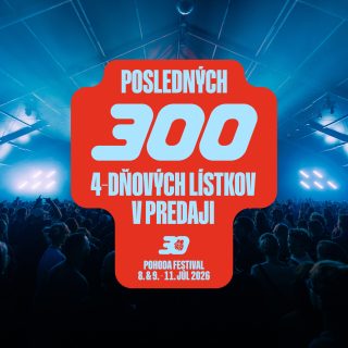 Pohoda 300 lístkov