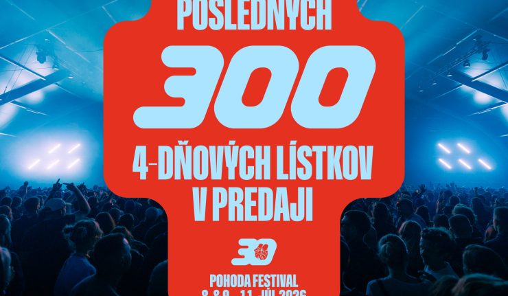 Pohoda 300 lístkov