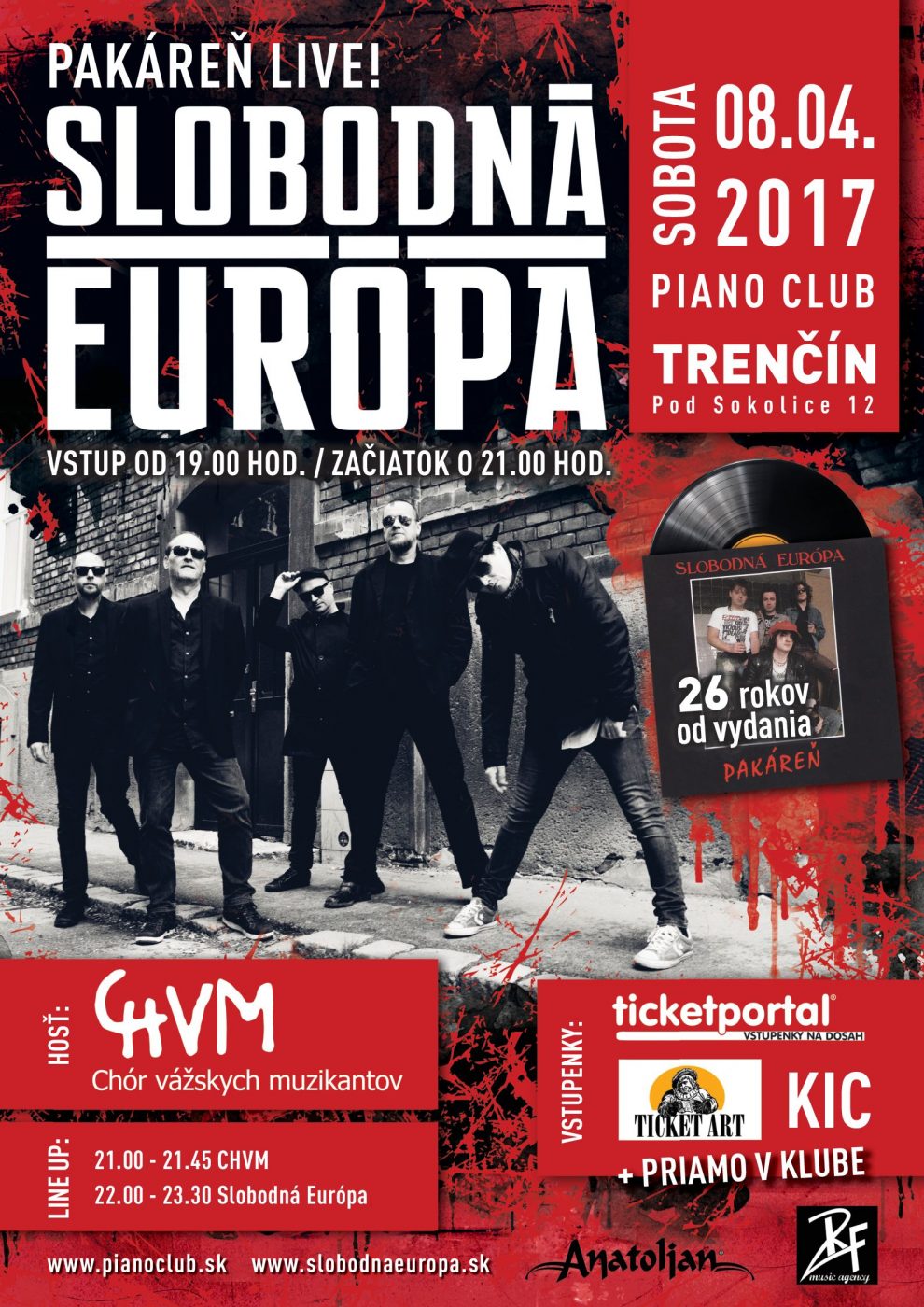 Skupinu Slobodná Európa v roku 2017 čakajú na jar tri koncerty s programom „Pakáreň Live!“, v lete pár festivalov,na jeseň koncert v Londýne a minitour s kapelou Para BOMBING 4