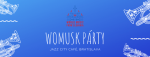 WOMUSK párty