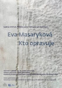 Vernisáž výstavy Evy Masarykovej Kto opravuje už zajtra BOMBING 2