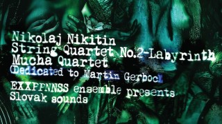 Nikolaj Nikitin, EXXPPNNSS ensemble a Martin Gerboc predstavujú album Slovak sounds BOMBING