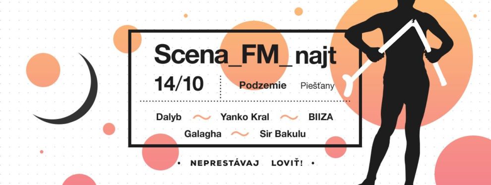 Scena_FM sa vracia do  Piešťan BOMBING 3