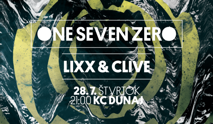 One Seven Zero w. Clive & Lixx @Dunaj~Bar BOMBING